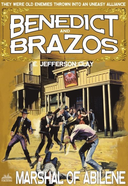 E. Jefferson Clay - Benedict and Brazos 36: Marshal of Abilene, E-bok. Tillgänglighet: Lägg i varukorg