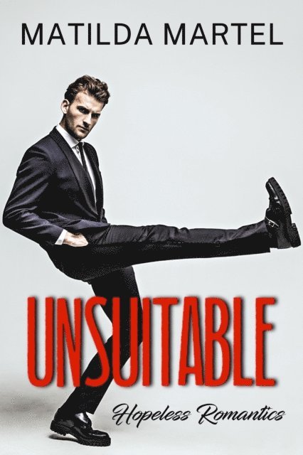 Matilda Martel - Unsuitable, E-bok