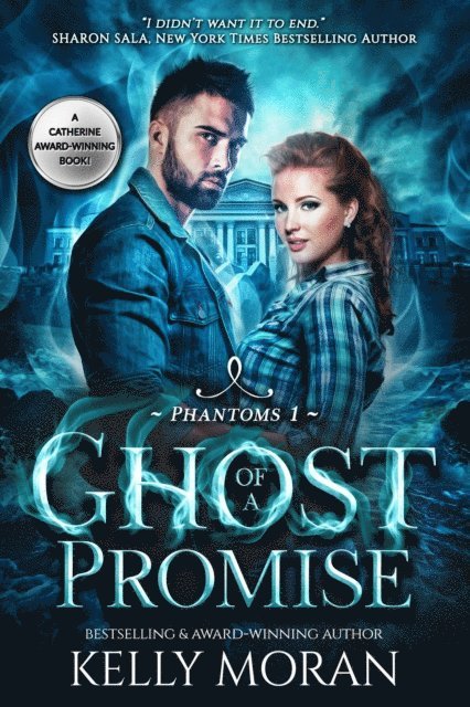 Kelly Moran - Ghost of a Promise (Phantoms Book 1), E-bok