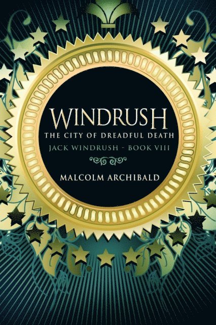 Malcolm Archibald - City Of Dreadful Death, E-bok