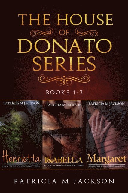 Patricia M Jackson - House of Donato Series Box Set, E-bok