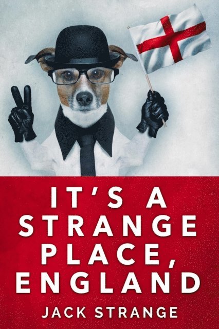 Jack Strange - It's A Strange Place, England, E-bok. Tillgänglighet: Lägg i varukorg