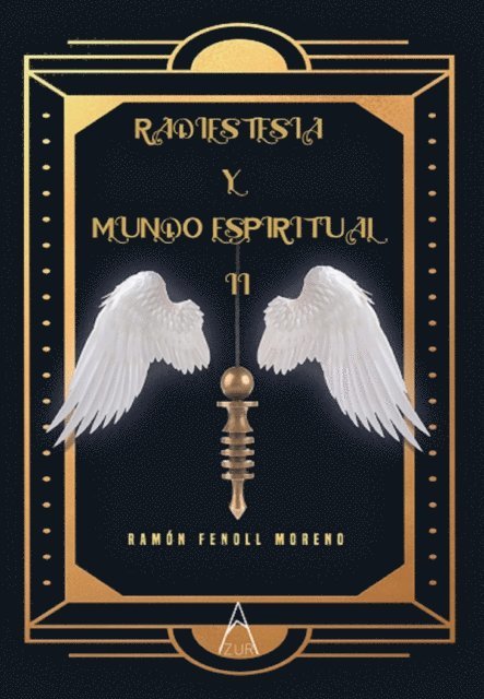 Ramon Fenoll Moreno - Radiestesia y Mundo Espiritual II, E-bok