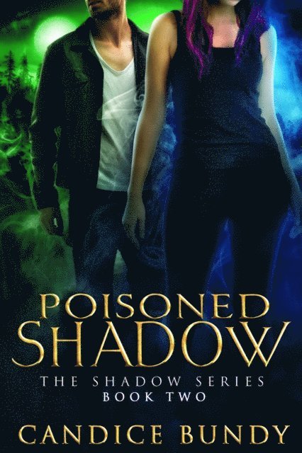 Candice Bundy - Poisoned Shadow, E-bok