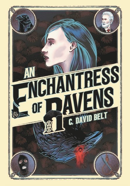 C. David Belt - Enchantress of Ravens, E-bok