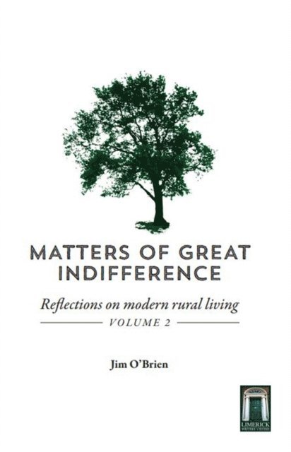 Jim O'Brien - Matters of Great Indifference, E-bok