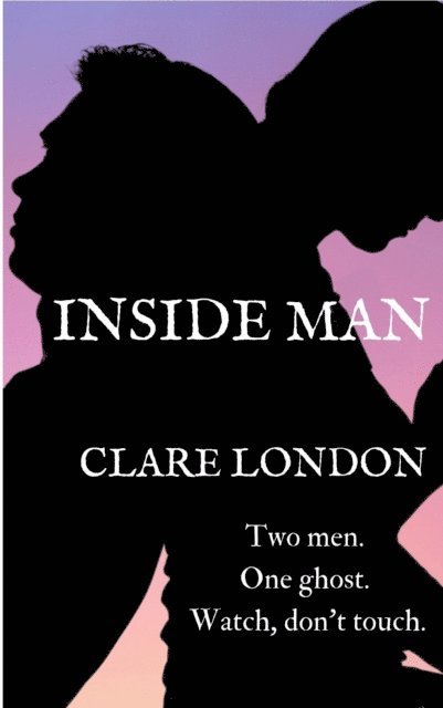 Clare London - Inside Man, E-bok. Tillgänglighet: Lägg i varukorg