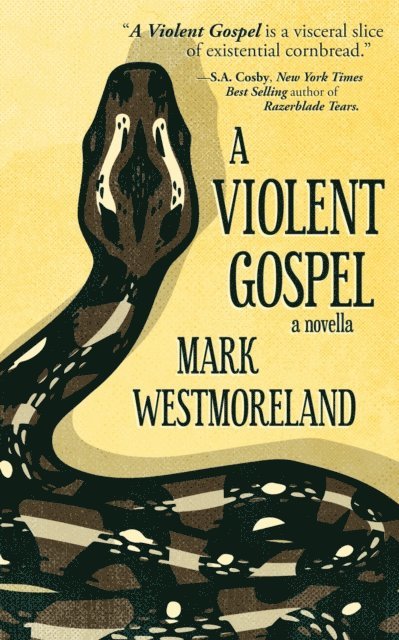 Mark Westmoreland - Violent Gospel, E-bok