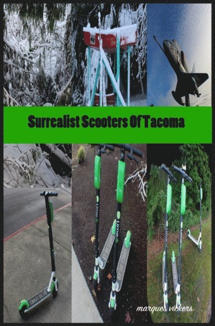 Marques Vickers - Surrealist Scooters Of Tacoma, E-bok. Tillgänglighet: Lägg i varukorg