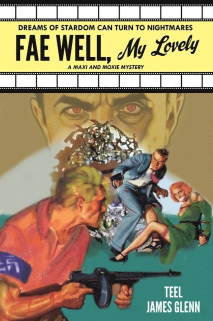 Teel James Glenn - Fae Well, My Lovely, E-bok