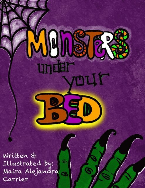 Maira Carrier - Monsters under Your Bed, E-bok