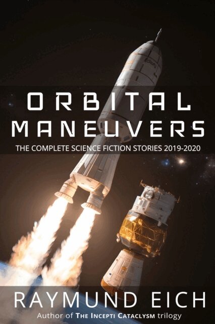 Raymund Eich - Orbital Maneuvers, E-bok
