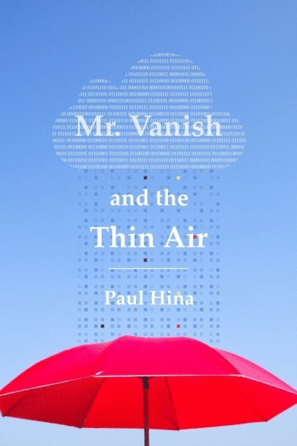 Paul Hina - Mr. Vanish and the Thin Air, E-bok