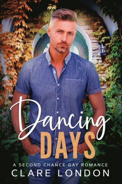 Clare London - Dancing Days, E-bok. Tillgänglighet: Lägg i varukorg