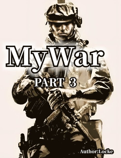Locke - My War [Part 3], E-bok