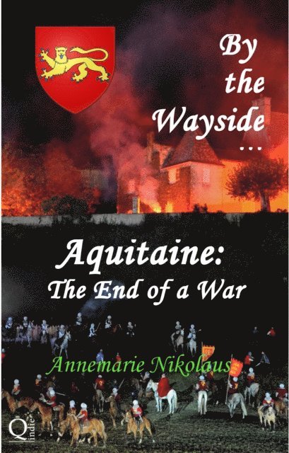 Annemarie Nikolaus - Aquitaine: The End of a War, E-bok