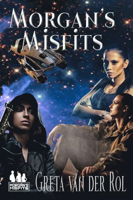 Greta van der Rol - Morgan's Misfits - The Complete Collection, E-bok. Tillgänglighet: Lägg i varukorg