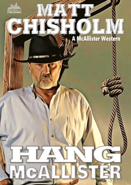 Matt Chisholm - Hang McAllister (A Rem McAllister Western), E-bok. Tillgänglighet: Lägg i varukorg