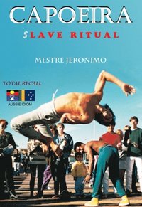 Capoeira $lave Ritual