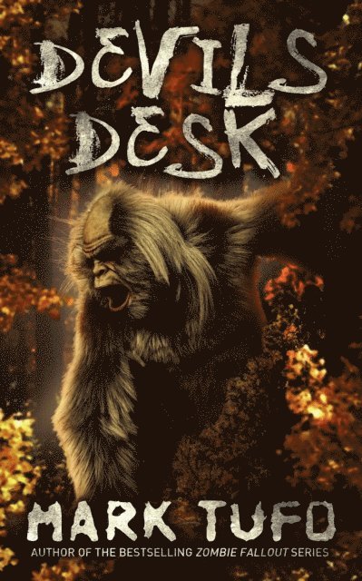 Mark Tufo - Devils Desk, E-bok