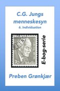 C.G. Jungs menneskesyn. 6. Individuation