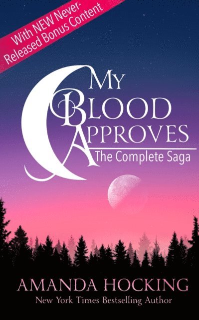 Amanda Hocking - My Blood Approves: The Complete Saga, E-bok