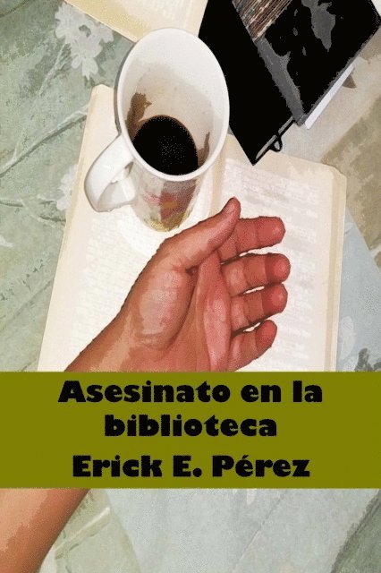 Erick E. Perez - Asesinato En La Biblioteca, E-bok. Tillgänglighet: Lägg i varukorg