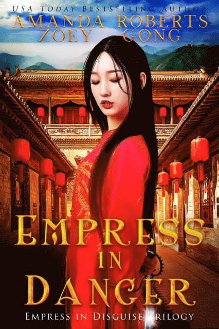 Amanda Roberts, Zoey Gong - Empress in Danger, E-bok