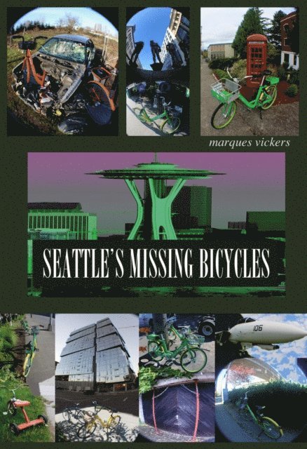 Marques Vickers - Seattle's Missing Bicycles, E-bok. Tillgänglighet: Lägg i varukorg