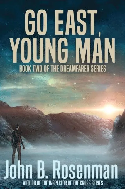 John B. Rosenman - Go East, Young Man, E-bok. Tillgänglighet: Lägg i varukorg