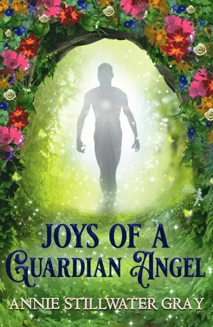 Annie Stillwater Gray - Joys of a Guardian Angel, E-bok. Tillgänglighet: Lägg i varukorg