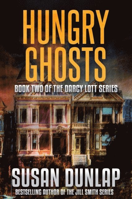 Susan Dunlap - Hungry Ghosts, E-bok