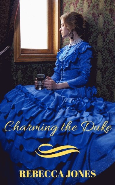 Rebecca Jones - Charming the Duke, E-bok