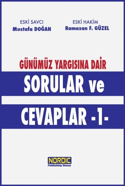 Ramazan F. Guzel, Mustafa Dogan - Gunumuz YargA sA na Dair Sorular ve Cevaplar 1, E-bok