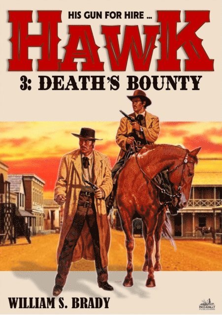 William S. Brady - Death's Bounty (A Hawk Western #3), E-bok. Tillgänglighet: Lägg i varukorg