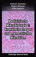 Medizinische Mikrobiologie I: Krankheitserreger und menschliches Mikrobiom