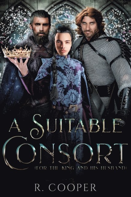 R. Cooper - Suitable Consort (For the King and His Husband), E-bok