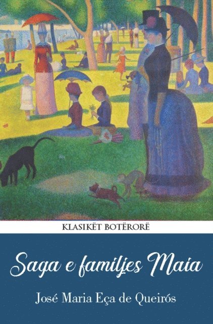 Jose Maria Eca de Queiros - Saga e familjes Maia, E-bok