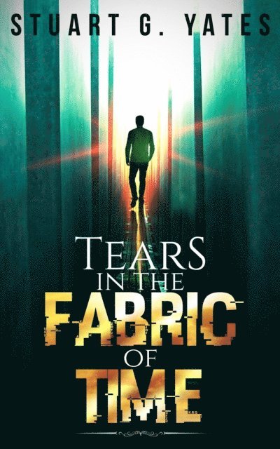 Stuart G. Yates - Tears in the Fabric of Time, E-bok. Tillgänglighet: Lägg i varukorg