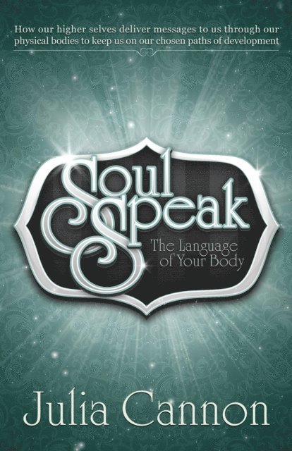 Julia Cannon - Soul Speak, E-bok