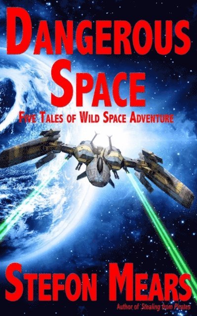 Stefon Mears - Dangerous Space, E-bok
