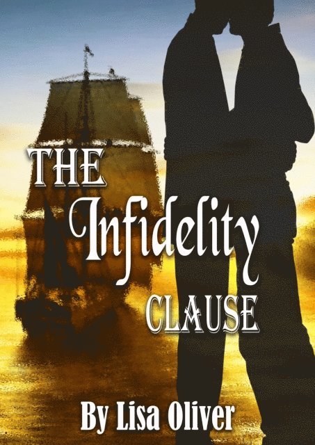 Lisa Oliver - Infidelity Clause, E-bok