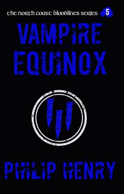 Philip Henry - Vampire Equinox, E-bok
