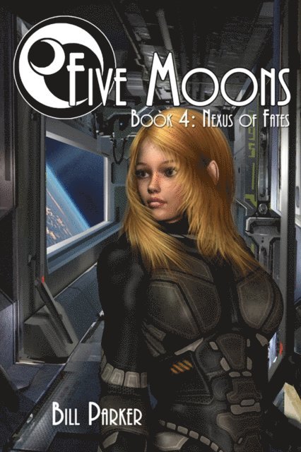 Bill Parker - Five Moons: Nexus of Fates, E-bok. Tillgänglighet: Lägg i varukorg