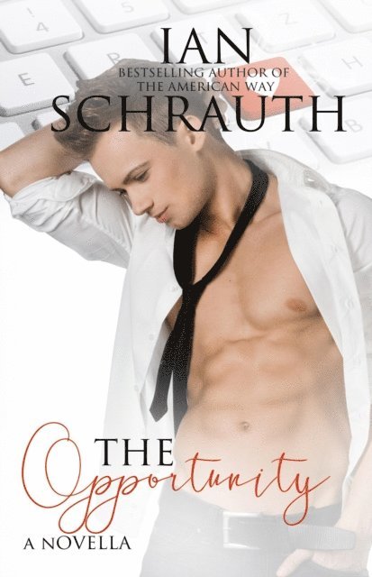 Ian Schrauth - Opportunity, E-bok