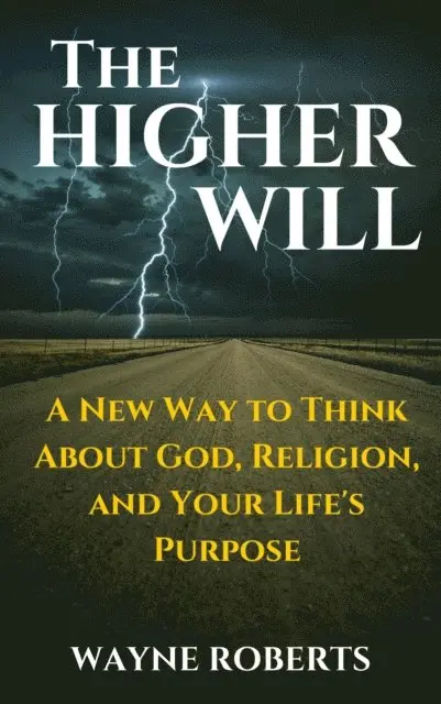 Wayne Roberts - Higher Will, E-bok. Tillgänglighet: Lägg i varukorg