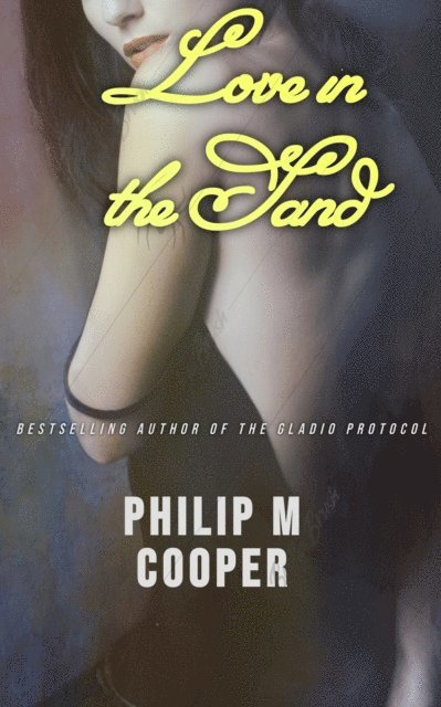 Philip Cooper - Love in the Sand, E-bok