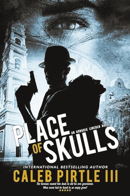Caleb Pirtle III - Place of Skulls, E-bok