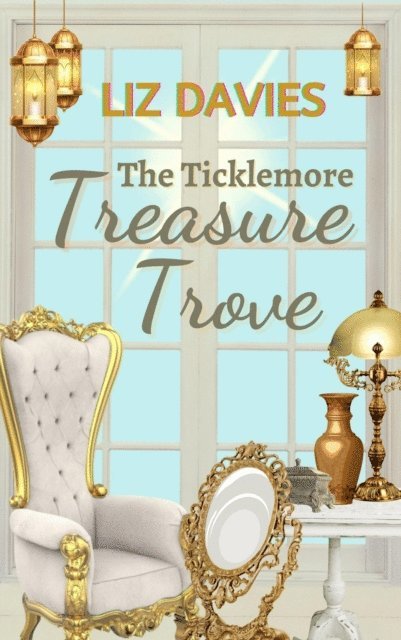 Liz Davies - Ticklemore Treasure Trove, E-bok