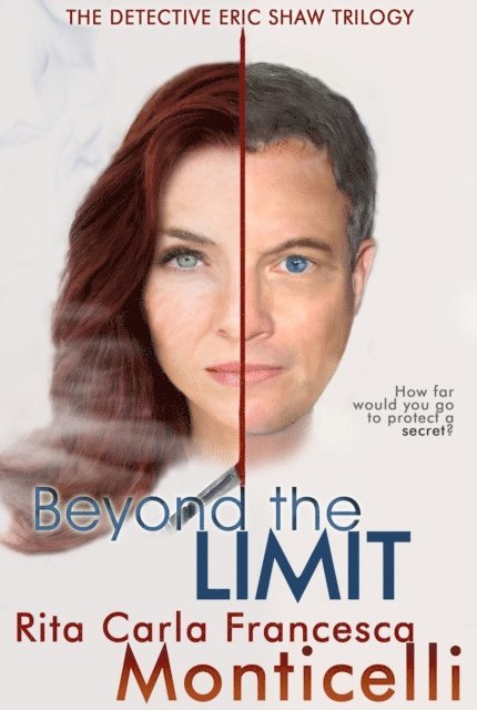 Rita Carla Francesca Monticelli - Beyond the Limit, E-bok